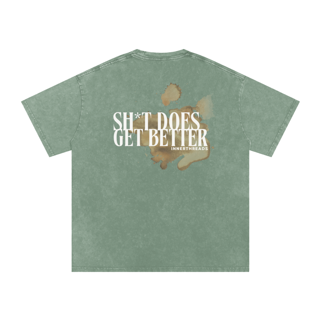 Sh*t Does Get Better | Oversized T-Shirt